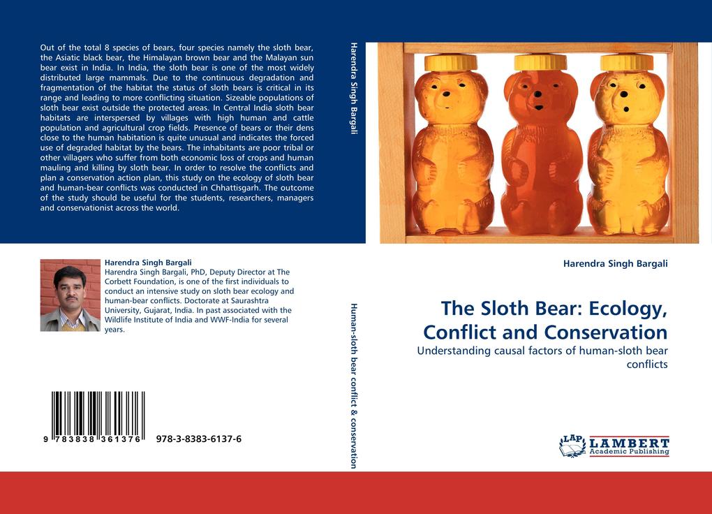 The Sloth Bear: Ecology Conflict and Conservation