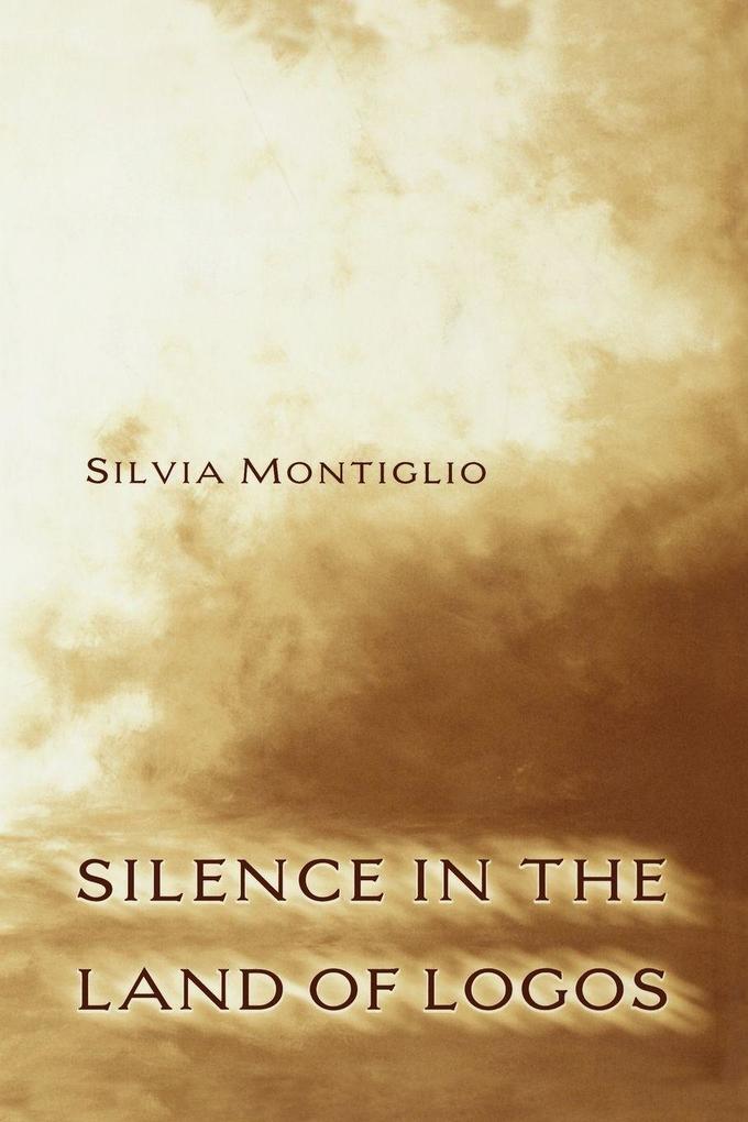 Silence in the Land of Logos