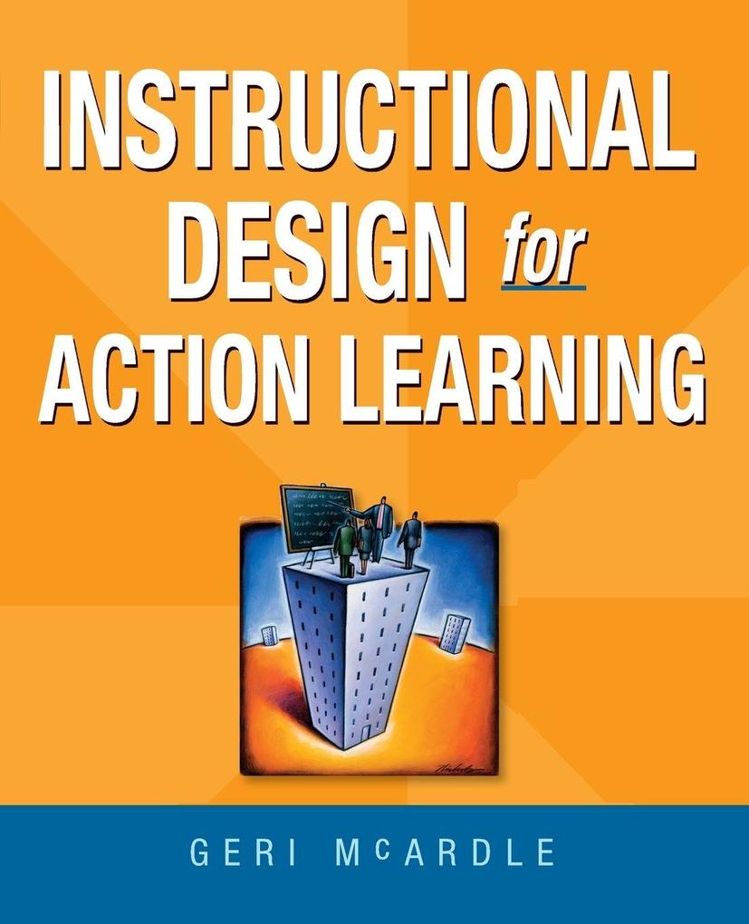 The Instructional Design for Action Learning