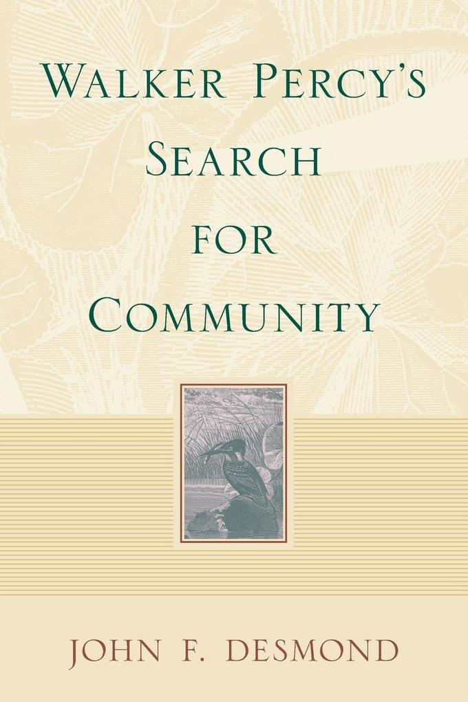 Walker Percy's Search for Community