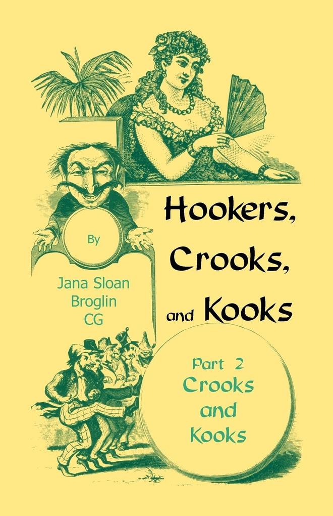 Hookers Crooks and Kooks Part II Crooks and Kooks