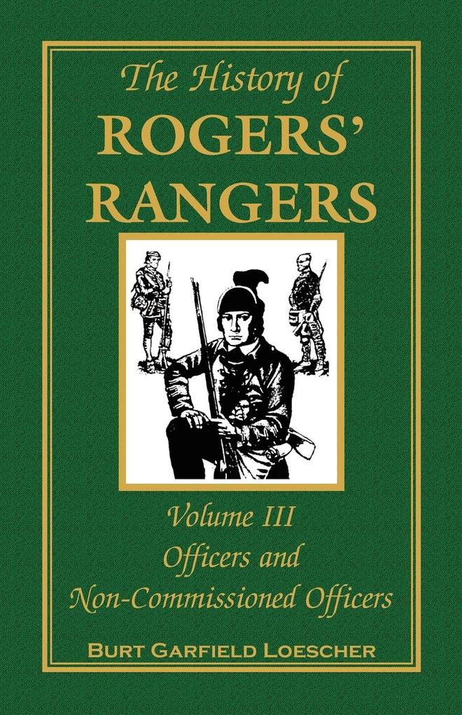 The History of Rogers‘ Rangers Volume 3