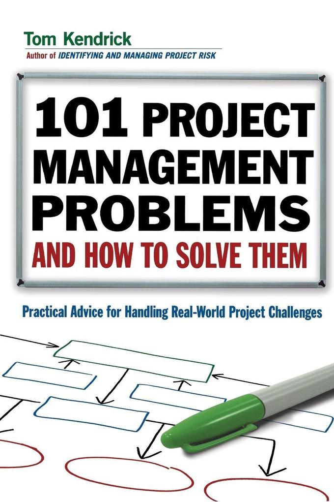 The 101 Project Management Problems and How to Solve Them