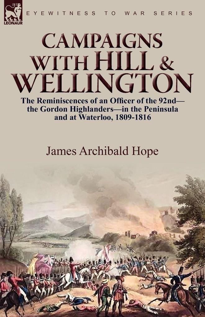 Campaigns With Hill & Wellington