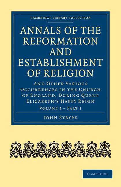Annals of the Reformation and Establishment of Religion - Volume 2 Book 1