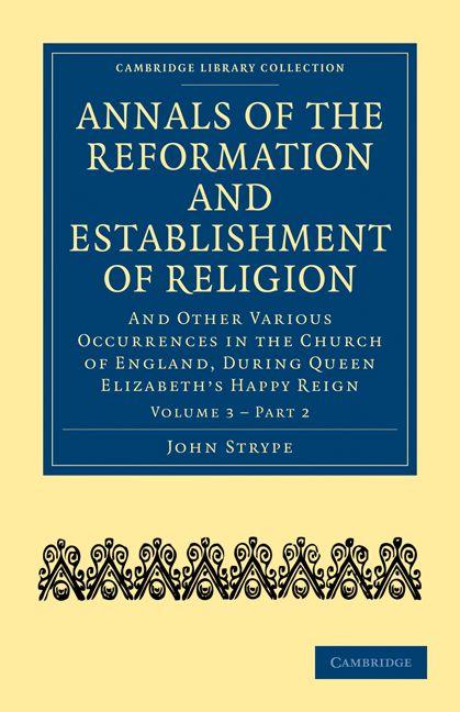 Annals of the Reformation and Establishment of Religion - Volume 3 Book 2
