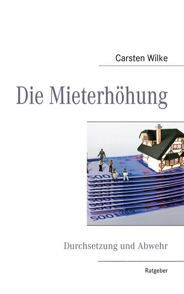 Die Mieterhöhung