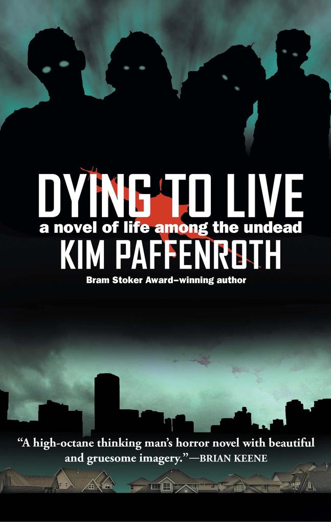 Dying to Live