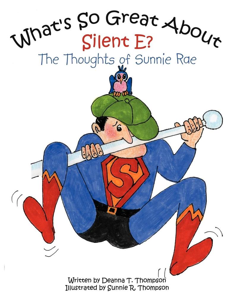 What‘s So Great About Silent E?