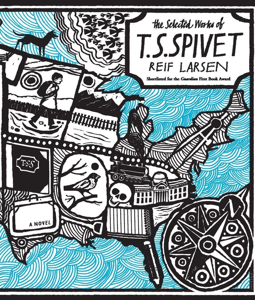 The Selected Works of T.S. Spivet