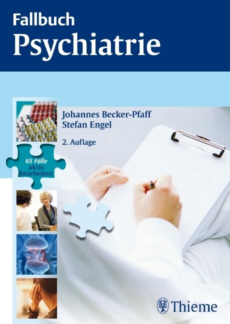 Fallbuch Psychiatrie - Johannes Becker-Pfaff/ Stefan Engel