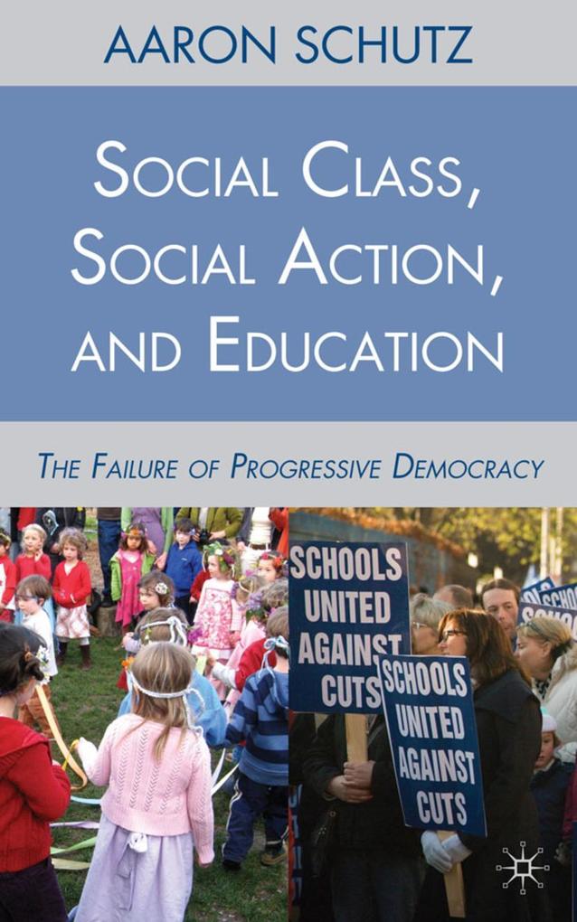 Social Class Social Action and Education