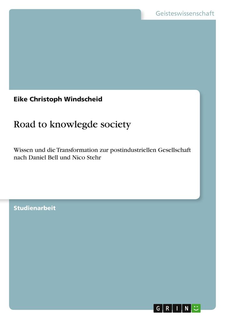 Road to knowlegde society - Eike Christoph Windscheid