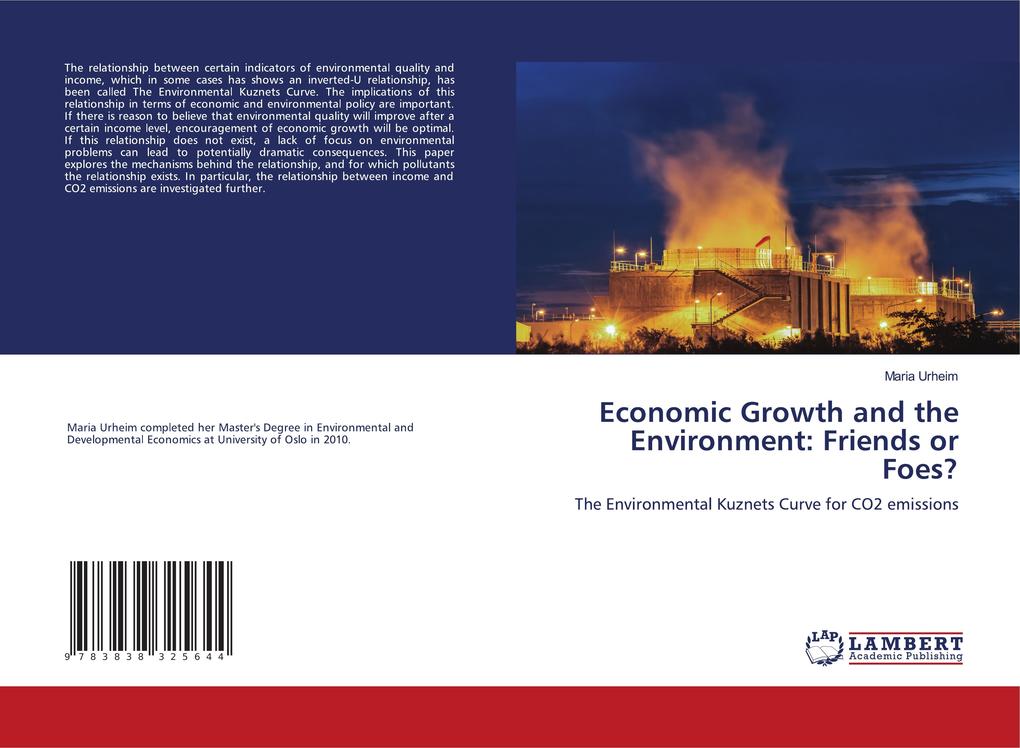 Economic Growth and the Environment: Friends or Foes?