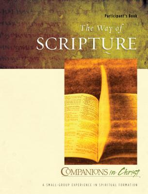 Companions in Christ: The Way of Scripture: Participant's Book - M. Robert Mulholland