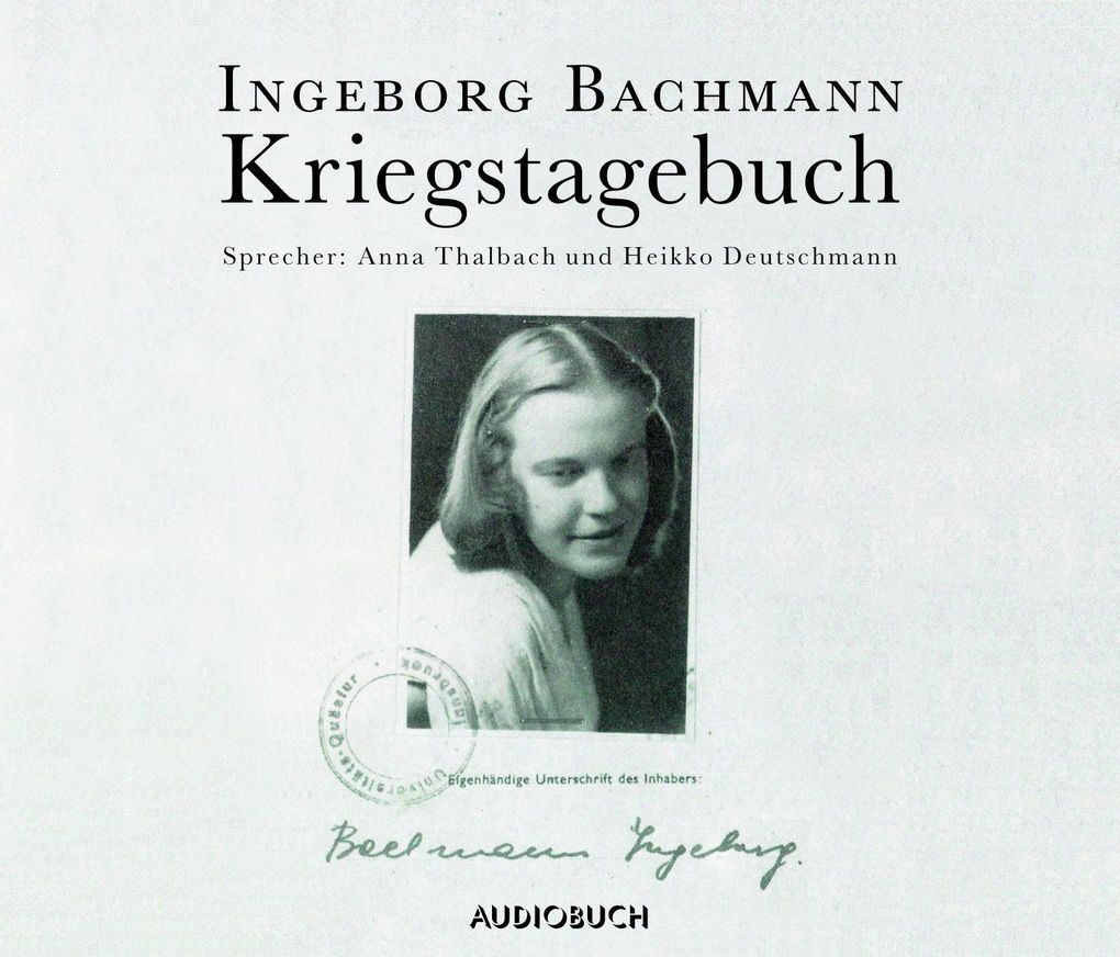 Kriegstagebuch - Ingeborg Bachmann