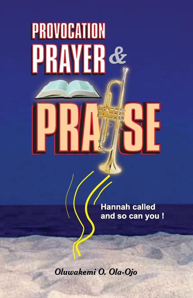 Provocation Prayer and Praise
