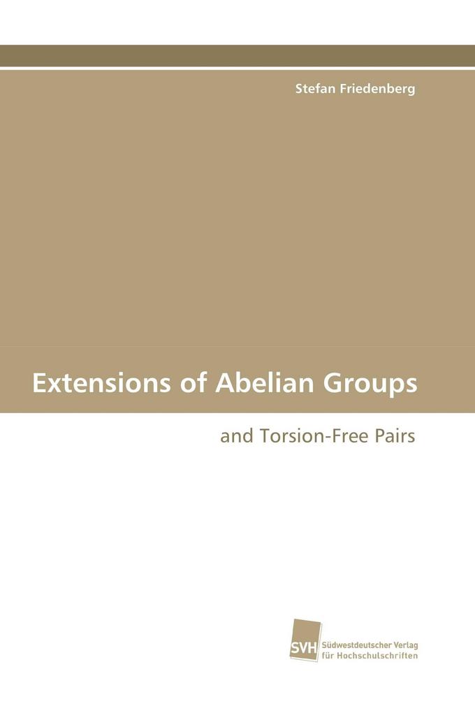 Extensions of Abelian Groups