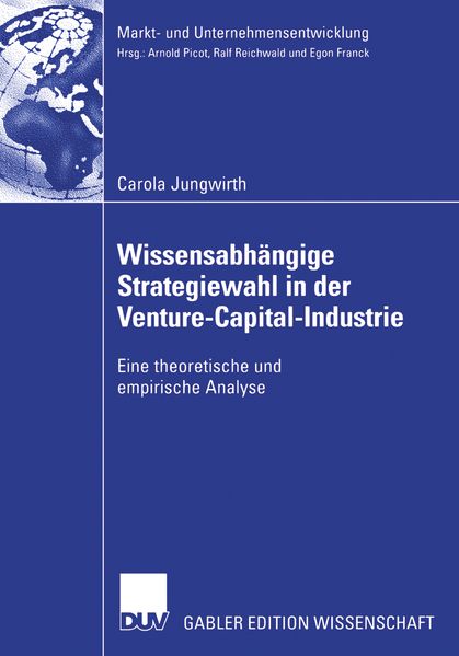 Wissensabhängige Strategiewahl in der Venture-Capital-Industrie