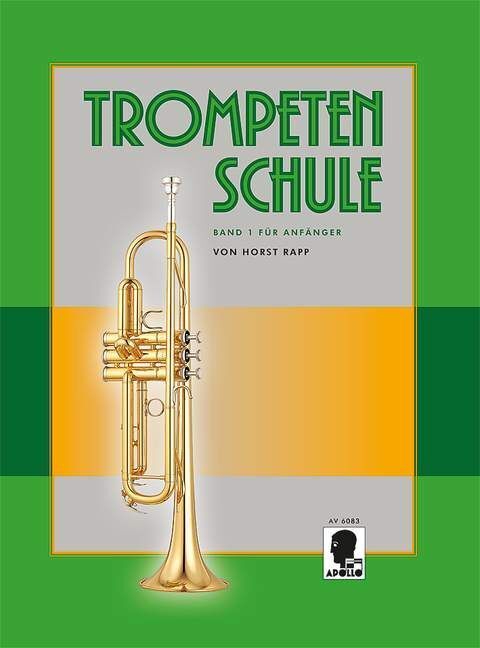 Trompetenschule für Anfänger.Bd.1