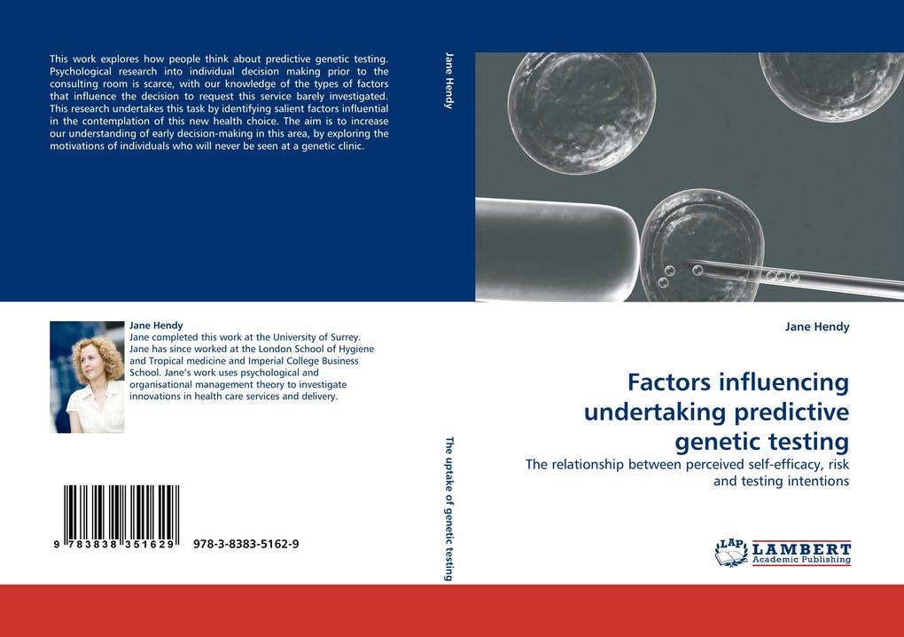 Factors influencing undertaking predictive genetic testing