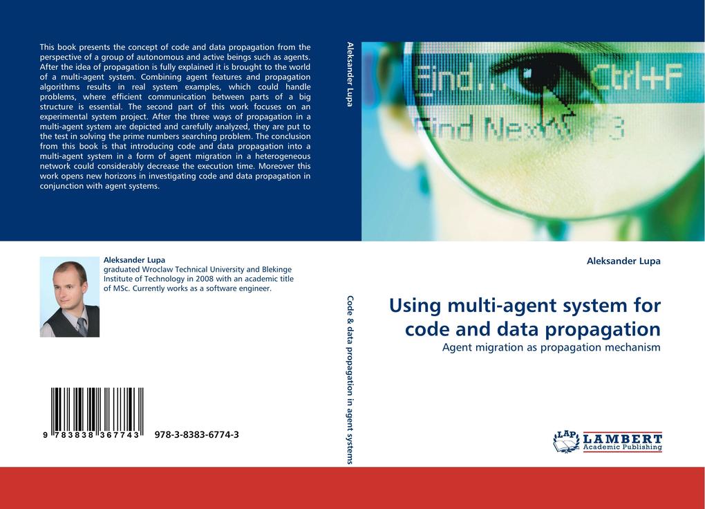 Using multi-agent system for code and data propagation