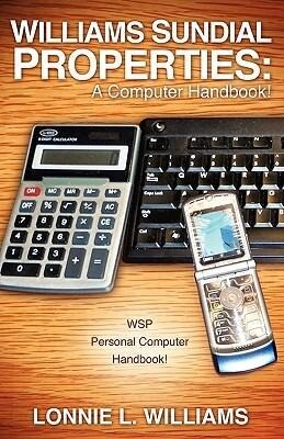 Williams Sundial Properties: A Computer Handbook!