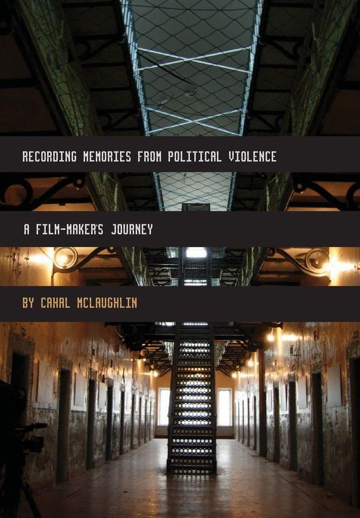 Recording Memories from Political Violence