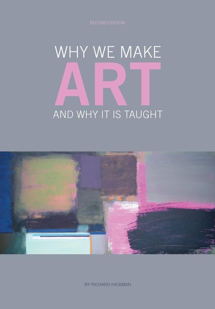 Why We Make Art