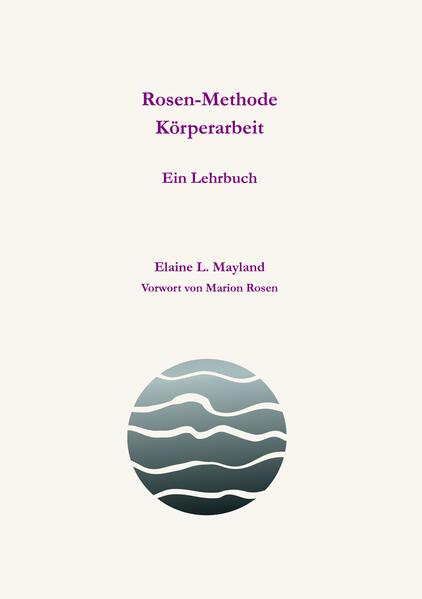 Rosen-Methode Körperarbeit