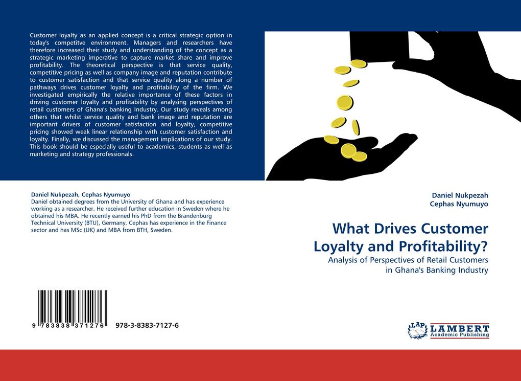 What Drives Customer Loyalty and Profitability?