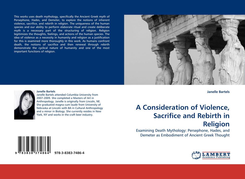 A Consideration of Violence Sacrifice and Rebirth in Religion