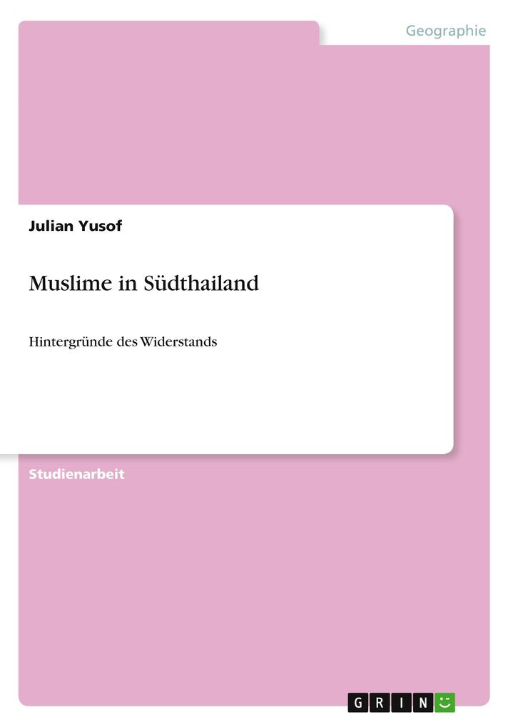 Muslime in Südthailand - Julian Yusof
