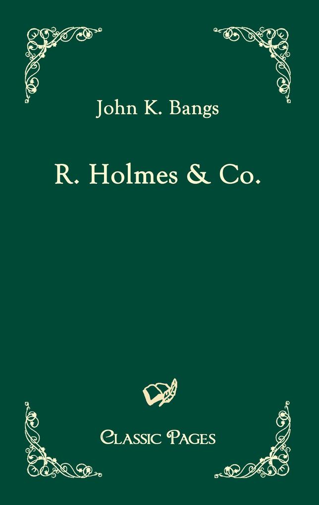 R. Holmes & Co.