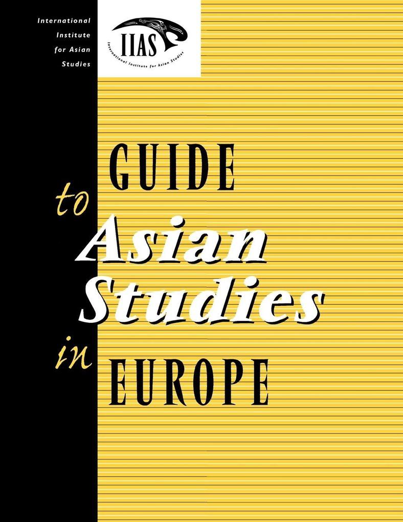 Guide to Asian Studies in Europe
