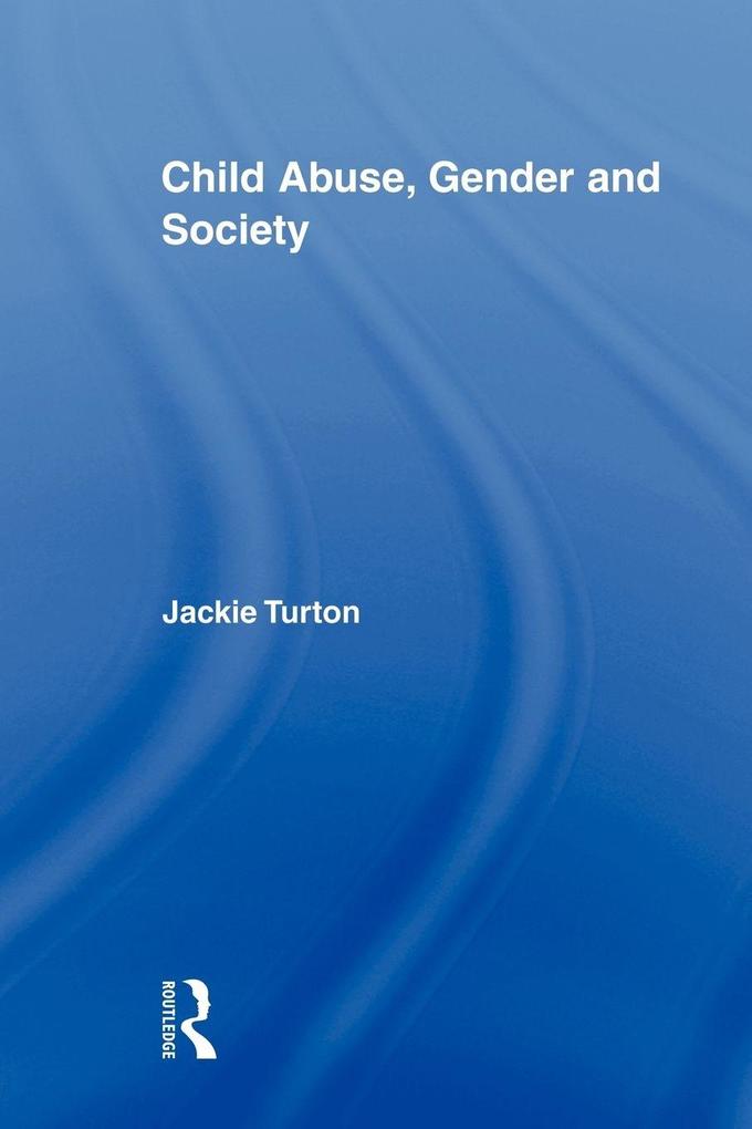 Child Abuse Gender and Society