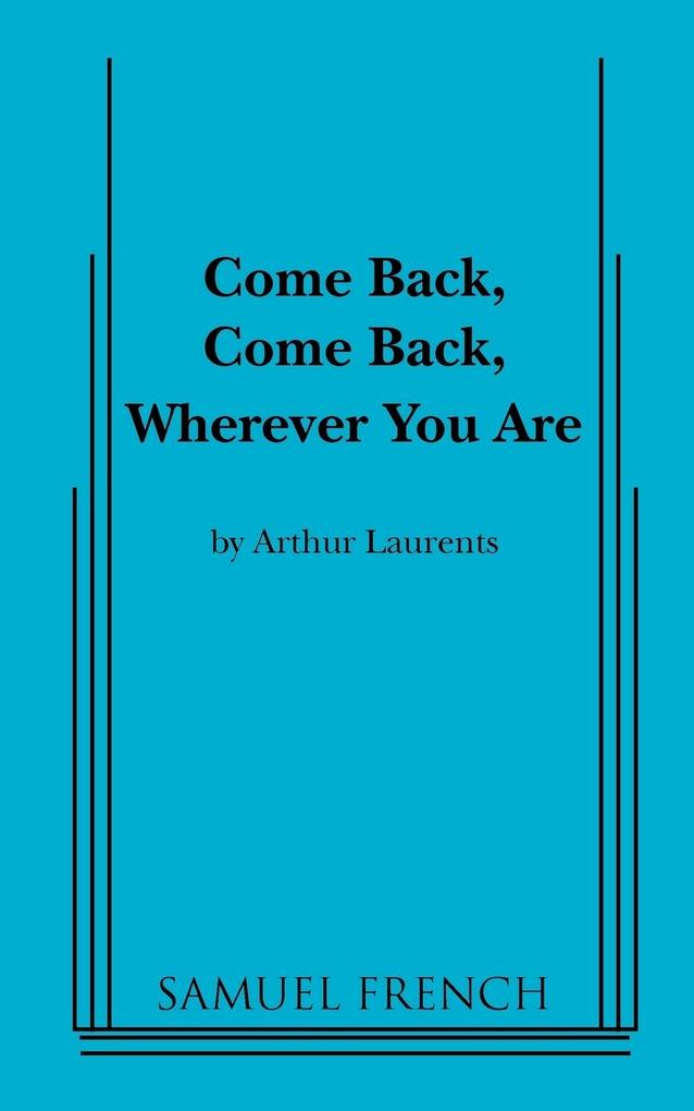 Come Back Come Back Wherever You Are