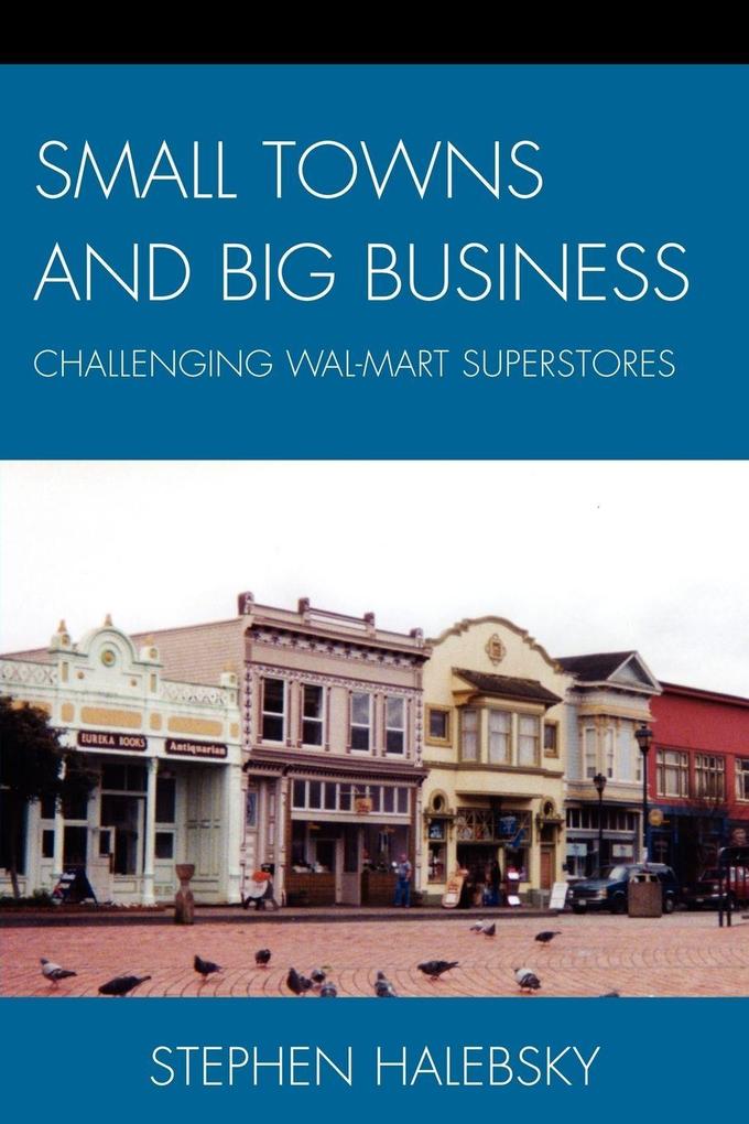 Small Towns and Big Business