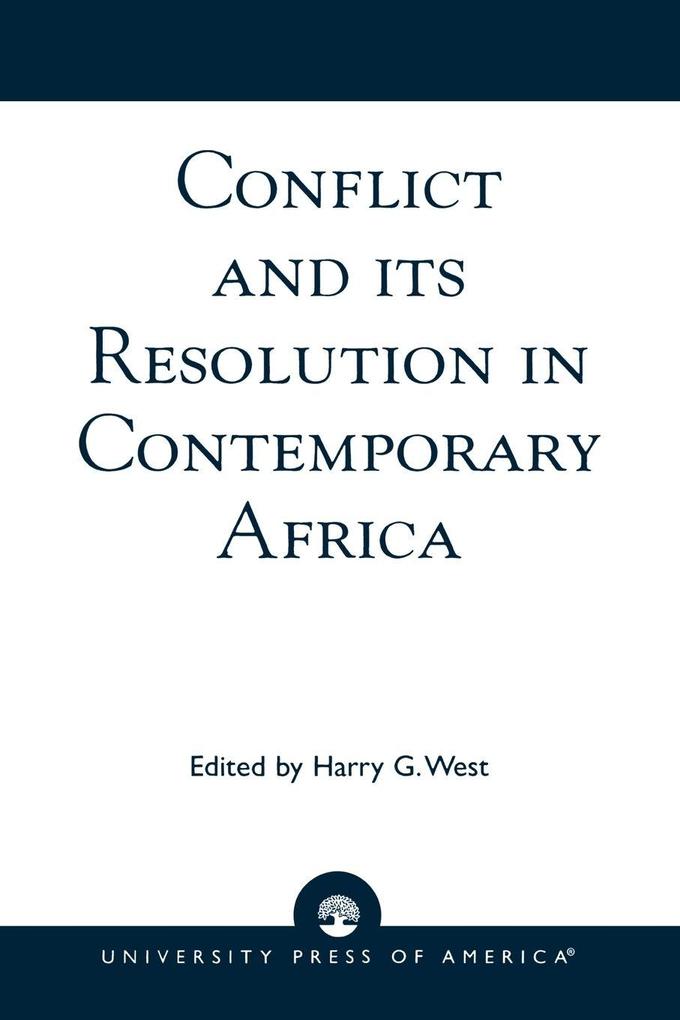 Conflict and its Resolution in Contemporary Africa