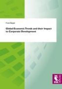Global Economic Trends and their Impact to Corporate Development - Frank Bezjak