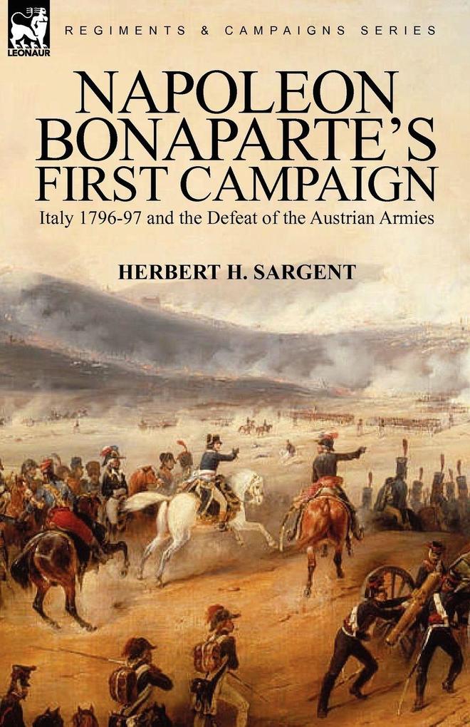Napoleon Bonaparte's First Campaign