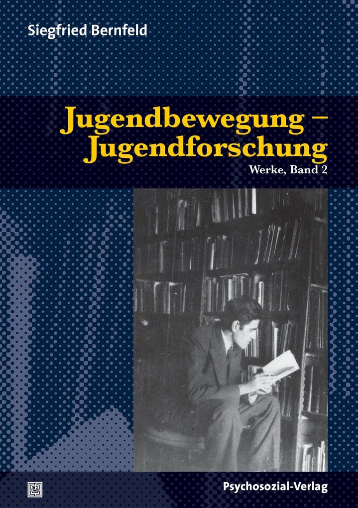 Werke 02. Jugendbewegung - Jugendforschung