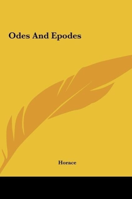 Odes And Epodes - Horace