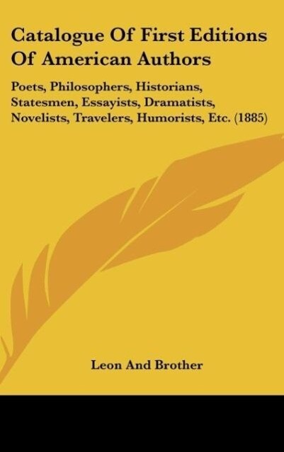 Catalogue Of First Editions Of American Authors als Buch von Leon And Brother - Leon And Brother