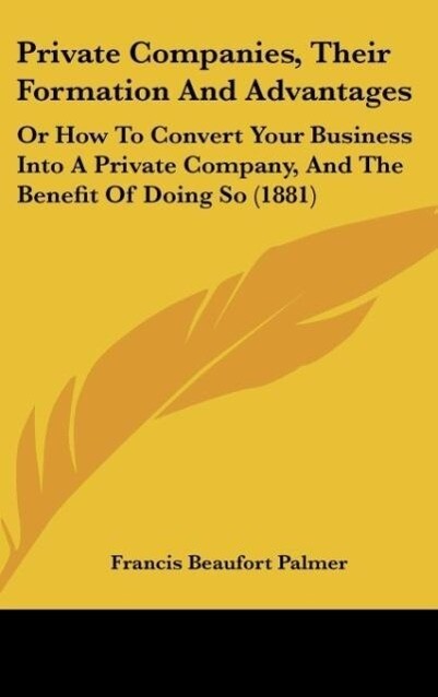 Private Companies Their Formation And Advantages