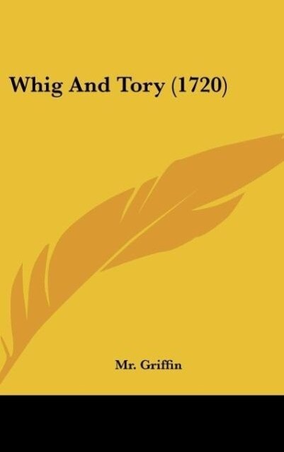 Whig And Tory (1720)