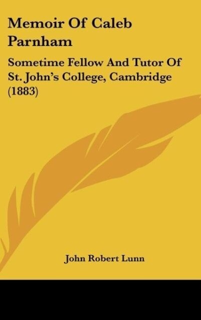 Memoir Of Caleb Parnham - John Robert Lunn