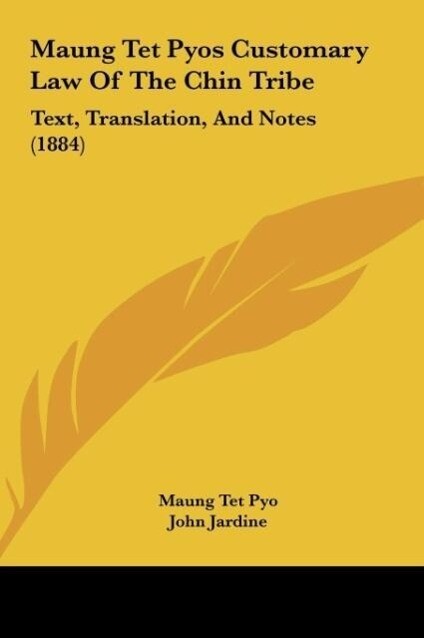 Maung Tet Pyos Customary Law Of The Chin Tribe als Buch von Maung Tet Pyo - Maung Tet Pyo