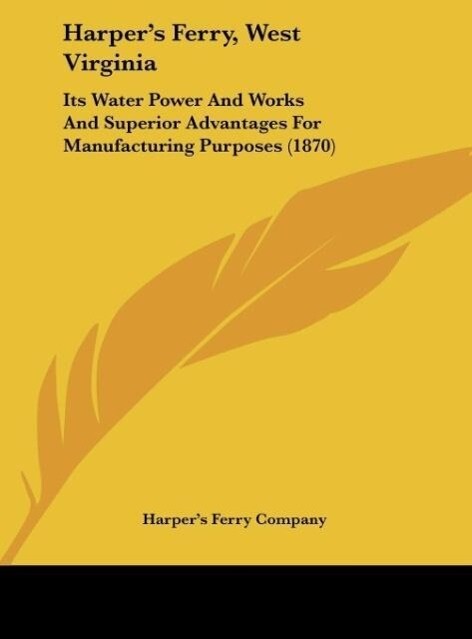Harper's Ferry West Virginia - Harper's Ferry Company