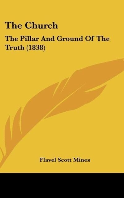 The Church als Buch von Flavel Scott Mines - Flavel Scott Mines